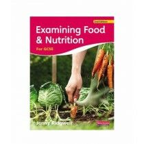 Examining Food And Nutrition For GCSE Book