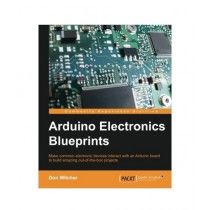 Arduino Electronics Blueprints Book
