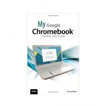 My Google Chromebook Book 3rd Edition