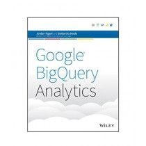 Google BigQuery Analytics Book 1st Edition
