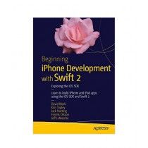 Beginning iPhone Development with Swift 2 Book 2nd Edition