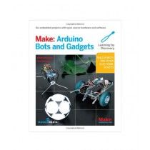 Make Arduino Bots and Gadgets Book 1st Edition