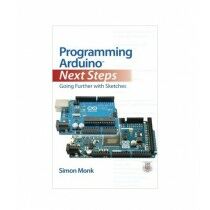 Programming Arduino Next Steps Book 1st Edition