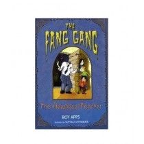 The Fang Gang The Headless Teacher Book