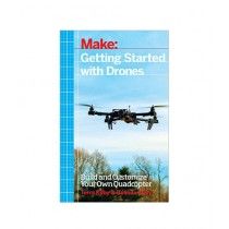 Getting Started with Drones Book 1st Edition