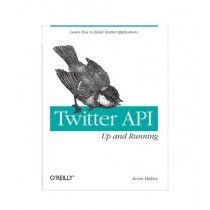 Twitter API Up and Running Book 1st Edition
