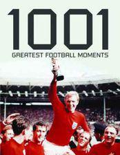 1001 Football Moments :