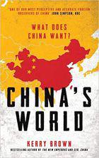 China's World: What Does China Want