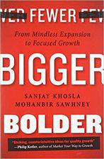 Fewer bigger bolder  
