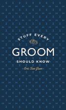 stuff every groom should know