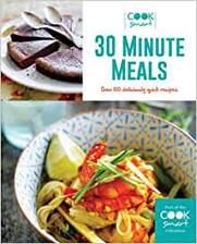 30 minute meals: over 100 deliciously quick recipes