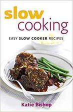 slow cooking: easy slow cooker recipes