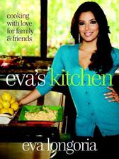 eva's kitchen: cooking with love for family & friends