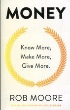 money: know more, make more, give more