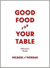 good food for your table: a grocer's guide