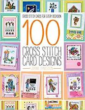 100 cross stitch card designs: cross stitch cards for every occasion