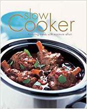 slow cooker: amazing meals with minimum effort