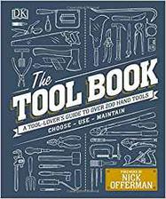 the tool book: a tool-lover's guide to over 200 hand tools