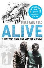 alive: there was only one way to survive