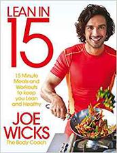 lean in 15: 15 minute meals and workouts to keep you lean and healthy