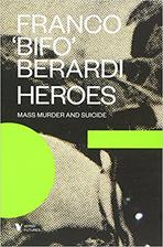 heroes: mass murder and suicide