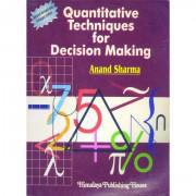 Quantitative Techniques For Decision Making By Anand Sharma