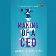 Making Of A Ceo